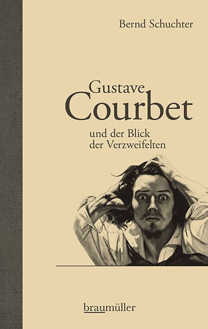 Aufstieg und Fall des Gustave Courbet