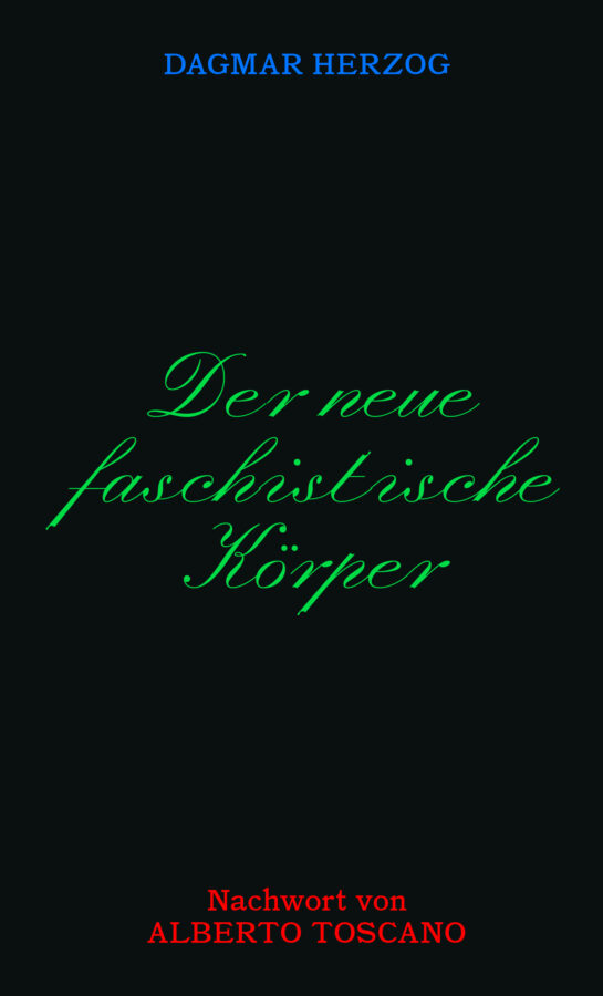 Der neue faschistische Körper